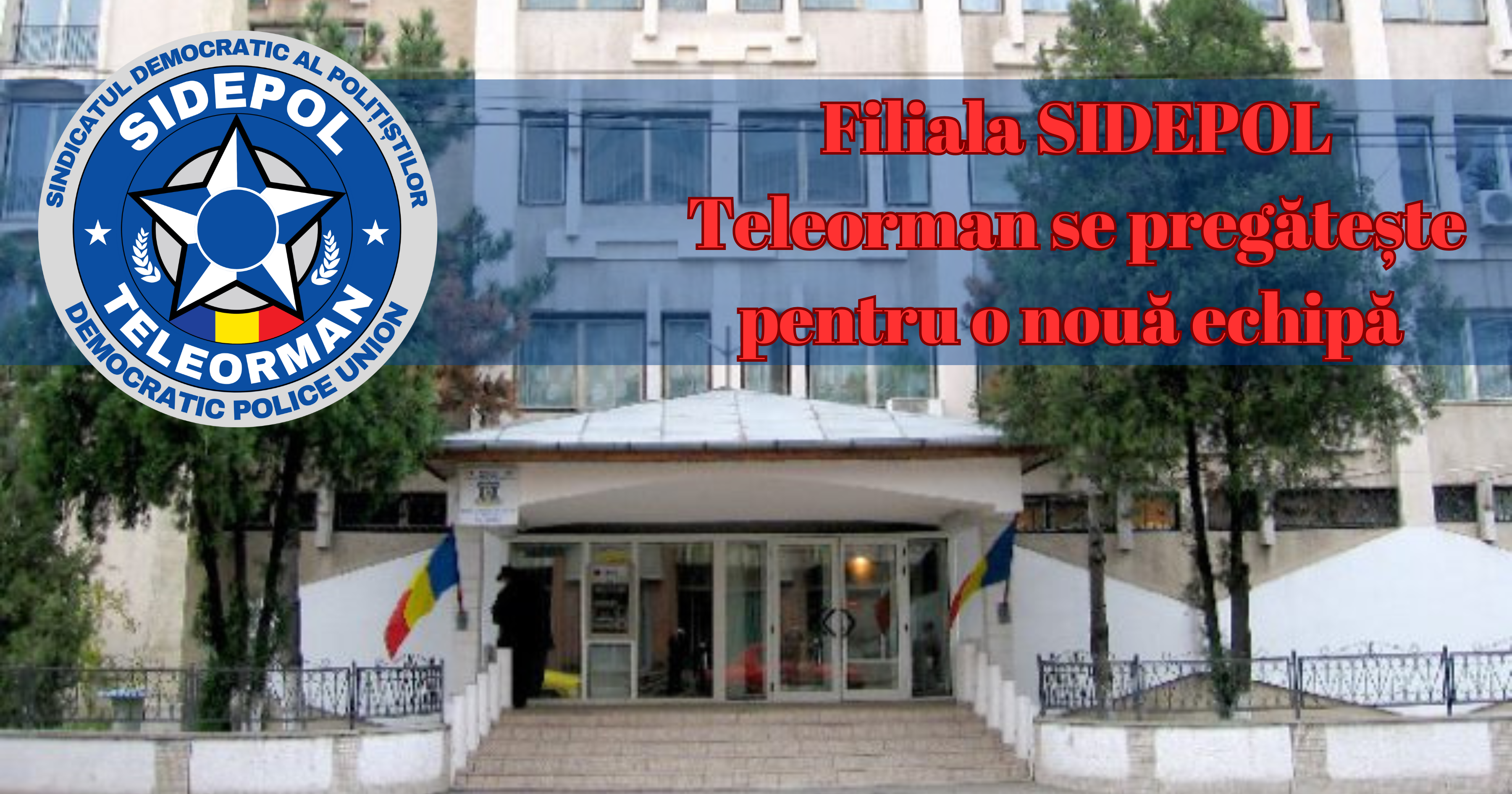 Filiala SIDEPOL Teleorman -un nou început!